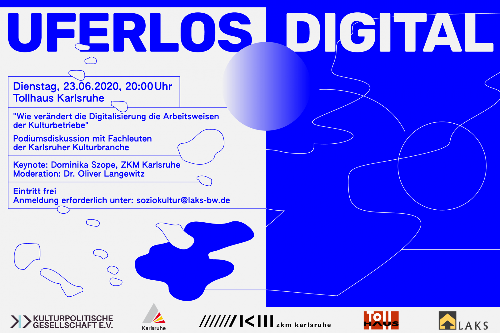 UFERLOS.DIGITAL, Veranstalter: Landesgruppe Baden-Württemberg der Kulturpolitischen Gesellschaft (KuPoGe) UFERLOS.DIGITAL, Veranstalter: Landesgruppe Baden-Württemberg der Kulturpolitischen Gesellschaft (KuPoGe)