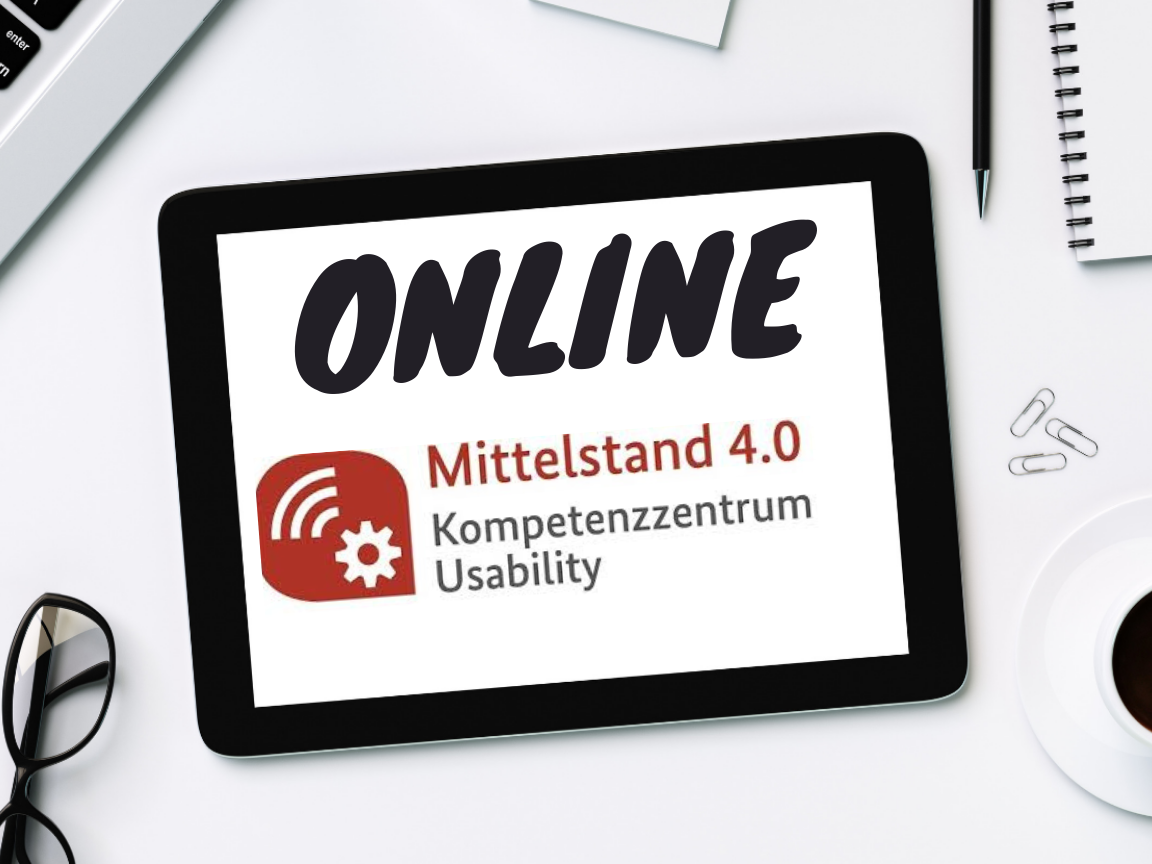 Onlineveranstaltungen Mittelstand 4.0 Kompetenzzentrum Usability