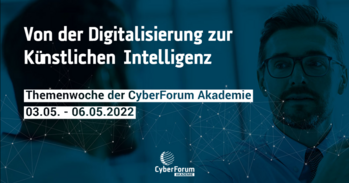 Themenwoche der CyberForum Akademie Themenwoche der CyberForum Akademie