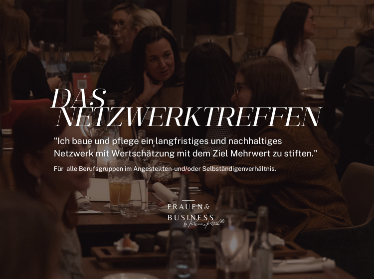 FRAUEN&BUSINESS Netzwerktreffen Netzwerk Frauen