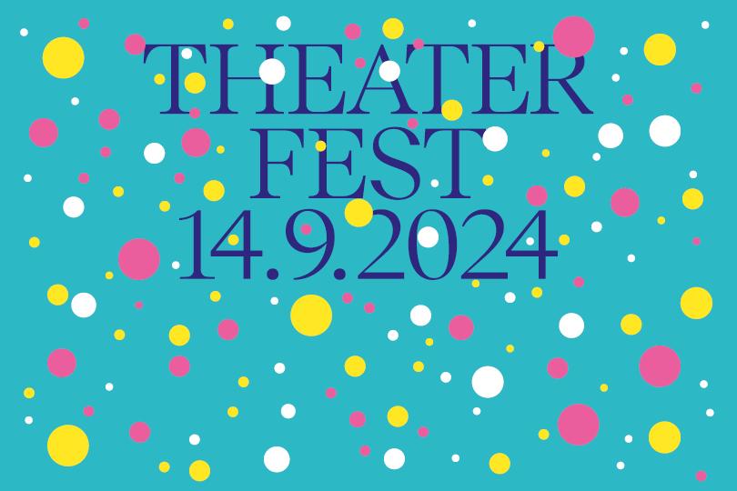Theaterfest 2024 Theaterfest 2024