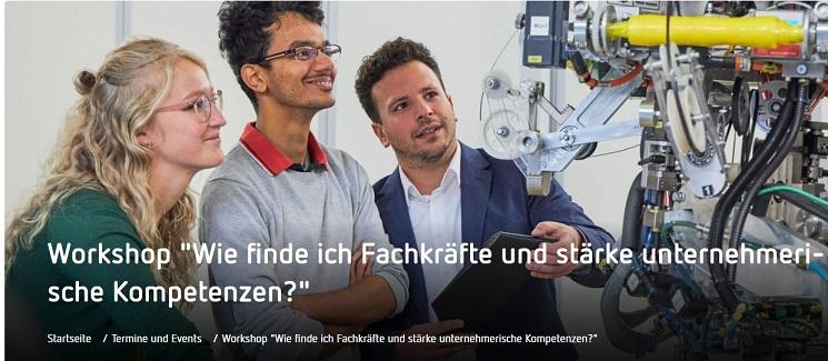 Wie finde ich Fachkräfte und stärke unternehmerische Kompetenzen "Bild: WFBB" Wie finde ich Fachkräfte und stärke unternehmerische Kompetenzen "Bild: WFBB"