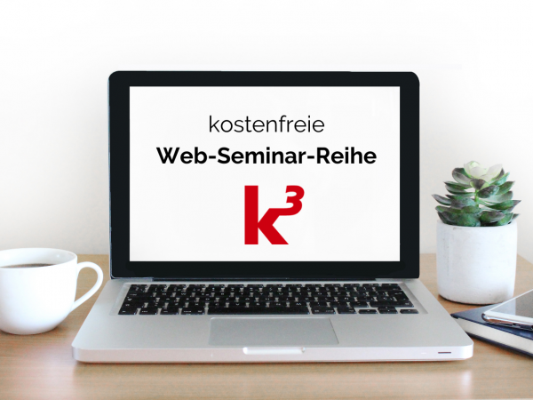 Kostenfreie Web-Seminar-Reihe K³-Büro, Bild: Canva