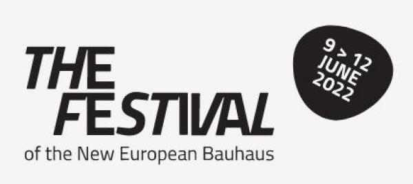 The Festival of the New European Bauhaus