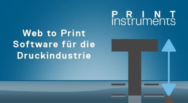 Web to Print für die Druckindustrie von Print Instruments